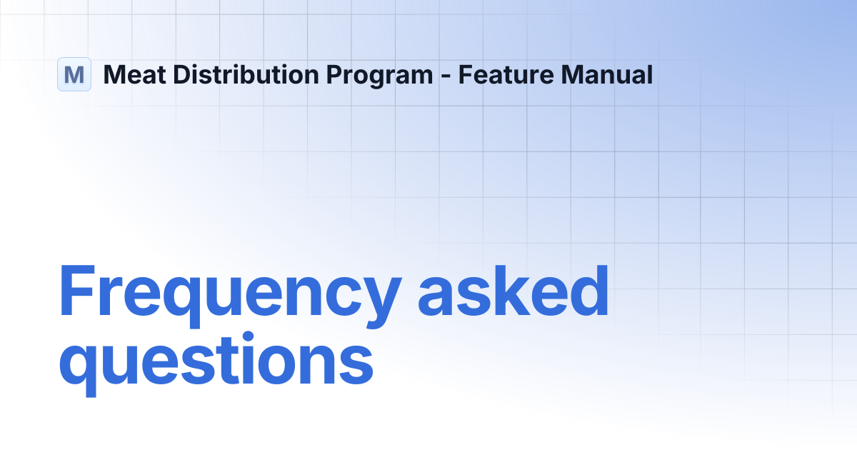 Frequency asked questions | Meat Distribution Program