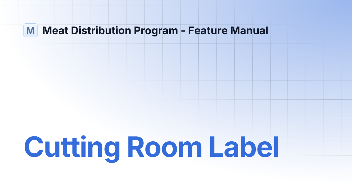 Cutting Room Label | Meat Distribution Program