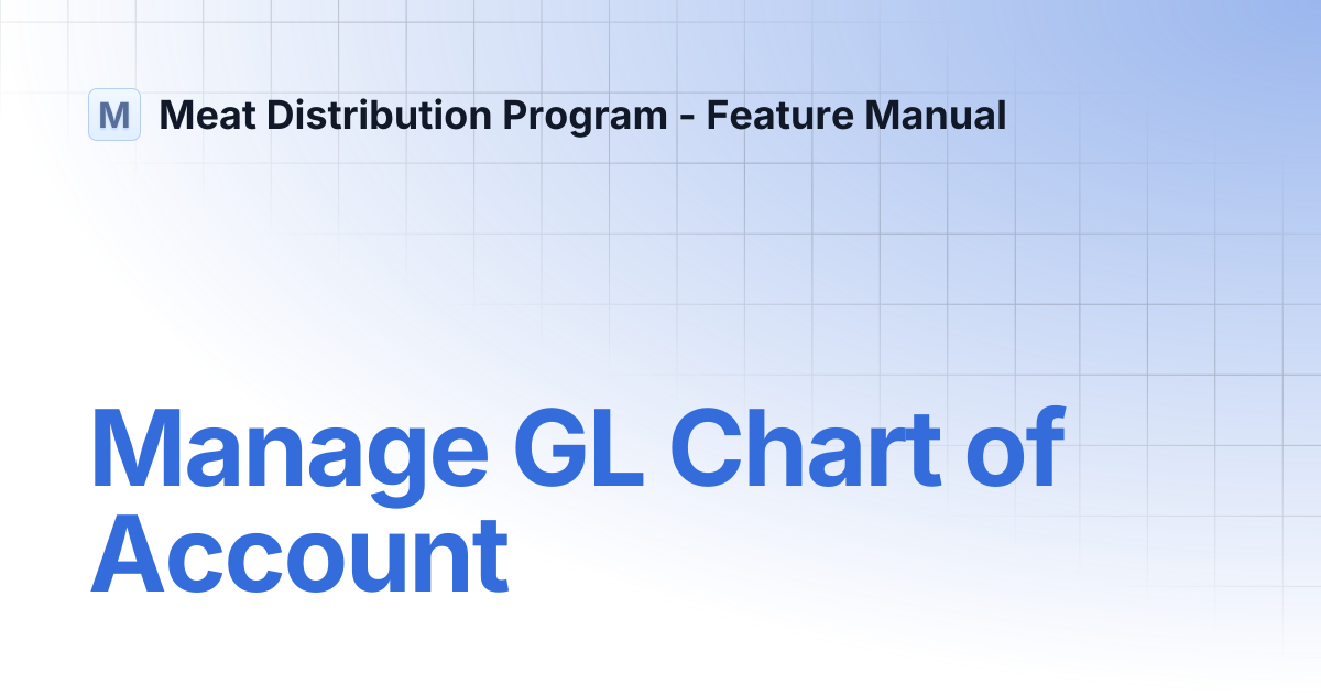 Manage GL Chart of Account | Meat Distribution Program - Feature Manual